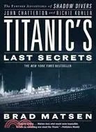 在飛比找三民網路書店優惠-Titanic's Last Secrets ─ The F