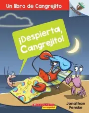 Despierta, Cangrejito! (Wake Up, Crabby!): Volume 3 by Jonathan Fenske (Spanish)