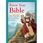 KNOW YOUR BIBLE FOR KIDS