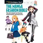 THE MANGA FASHION BIBLE: THE GO-TO GUIDE FOR DRAWING STYLISH OUTFITS AND CHARACTERS