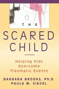 在飛比找博客來優惠-The Scared Child: Helping Kids