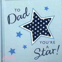 在飛比找三民網路書店優惠-To Dad You're a Star