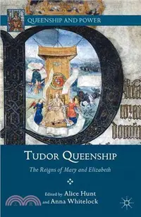 在飛比找三民網路書店優惠-Tudor Queenship—The Reigns of 