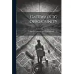 GATEWAYS TO OPPORTUNITY