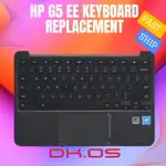 HP CHROMEBOOK G5 EE 鍵盤更換帶外殼 C 觸摸板