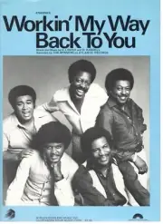THE SPINNERS-WORKIN' MY WAY BACK TO YOU SHEET MUSIC-PIANO/VOCAL/CHORDS-1979-NEW!