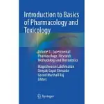 INTRODUCTION TO BASICS OF PHARMACOLOGY AND TOXICOLOGY: VOLUME 3: EXPERIMENTAL PHARMACOLOGY: RESEARCH METHODOLOGY AND BIOSTATISTICS
