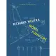 Richard Neutra: Furniture: the Body and Senses