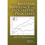 BAYESIAN INFERENCE FOR STOCHASTIC PROCESSES