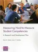 Measuring Hard-to-measure Student Competencies ― A Research and Development Plan