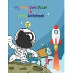 MY VERY OWN DRAW & WRITE NOTEBOOK