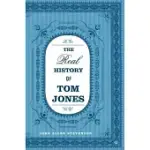 THE REAL HISTORY OF TOM JONES