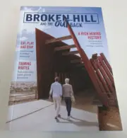 Broken Hill & the Outback - Official Visitor Guide - New South Wales - 68 Pages
