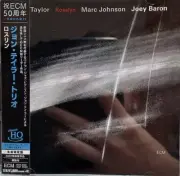 John Taylor/Marc Johnson/Joey Baron Jazz Piano NEW CD(UHQCD) "Rosslyn" Japan OBI