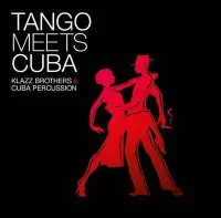 在飛比找Yahoo!奇摩拍賣優惠-當探戈遇上古巴 Tango Meets Cuba/克拉茲兄弟