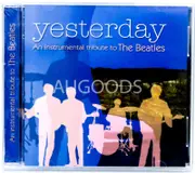 Yesterday - An Instrumental Tribute to The Beatles MUSIC CD NEW SEALED