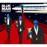 ##90 全新CD+DVD BLUE MAN GROUP ‎– HOW TO BE A MEGASTAR [2008]