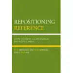 REPOSITIONING REFERENCE: NEW METHODS AND NEW SERVICES FOR A NEW AGE