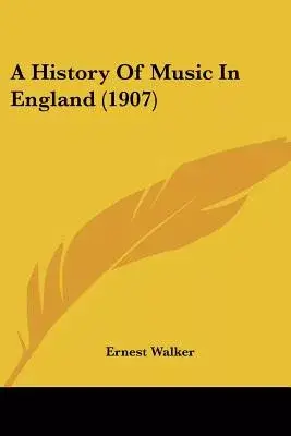 A History of Music in England