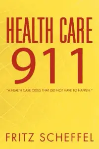 在飛比找博客來優惠-Health Care 911: A Health Care