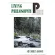 Living Philosophy: Remaining Awake and Moving Toward Maturity in Complicated Times