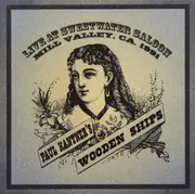 Live At Sweetwater Saloon 1991 - PAUL KANTNERs WOODEN SHIPS CD