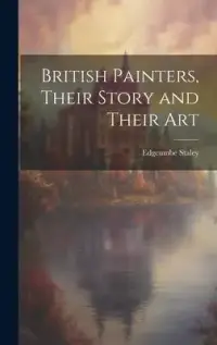 在飛比找博客來優惠-British Painters, Their Story 