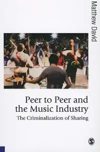 在飛比找博客來優惠-Peer to Peer and the Music Ind