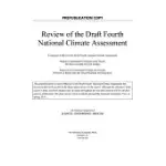 REVIEW OF THE DRAFT FOURTH NATIONAL CLIMATE ASSESSMENT