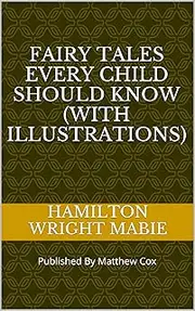 Fairy Tales Every Child Should Know (with illustrations)