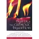 Prayer in the Catholic Tradition