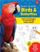 Learn to Draw Birds & Butterflies ─ Step-by-step Instructions for More Than 25 Winged Creatures