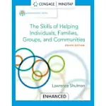 THE SKILLS OF HELPING INDIVIDUALS, FAMILIES, GROUPS, AND COMMUNITIES