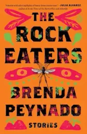 The Rock Eaters: Stories by Brenda Peynado (English) Paperback Book