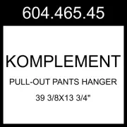IKEA KOMPLEMENT Pull-out Pants Hanger White 39 3/8x13 3/4" 604.465.45