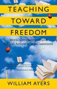 在飛比找博客來優惠-Teaching Toward Freedom: Moral