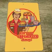 Eat You Worries Away 8x12 Metal Wall Sign