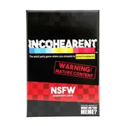 What Do You Meme Incohearent NSFW Expansion Pack 2-20 Player Adult Card Game 17+
