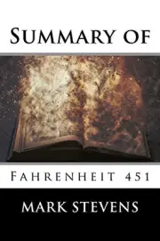 SUMMARY OF FAHRENHEIT 451 By Mark Stevens **BRAND NEW**