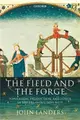 The Field And The Forge ― Population, Production, And Power In The Pre-industrial West
