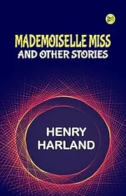 Mademoiselle Miss and Other Stories