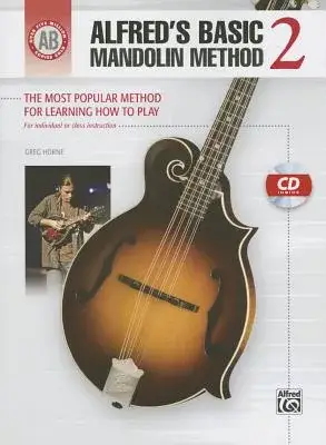 Alfred’s Basic Mandolin Method 2: The Most Popular Method for Learning How to Play