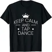 [keoStore] Keep Calm and Tap Dance Step Dance ds349 T-Shirt Black