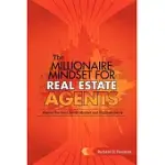 THE MILLIONAIRE MINDSET FOR REAL ESTATE AGENTS