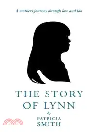 在飛比找三民網路書店優惠-The Story of Lynn ─ A Mother's