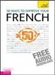 50 Ways to Improve Your French: A Teach Yourself Guide