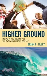 在飛比找三民網路書店優惠-Higher Ground: Morality and Hu