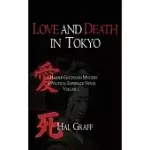 LOVE AND DEATH IN TOKYO