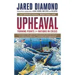 UPHEAVAL: TURNING POINTS FOR NATIONS IN CRISIS/動盪: 國家如何化解危局、成功轉型?/JARED DIAMOND ESLITE誠品