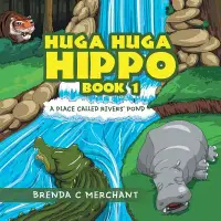 在飛比找博客來優惠-Huga Huga Hippo 1: A Place Cal